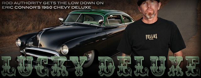 Car Feature - Eric Connor's Lucky Deluxe