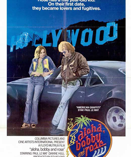 Rob’s Car Movie Review: Aloha, Bobby and Rose (1975)