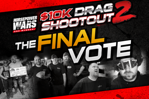 $10K Drag Shootout 2: Revealing The Second Team And The Final Vote!