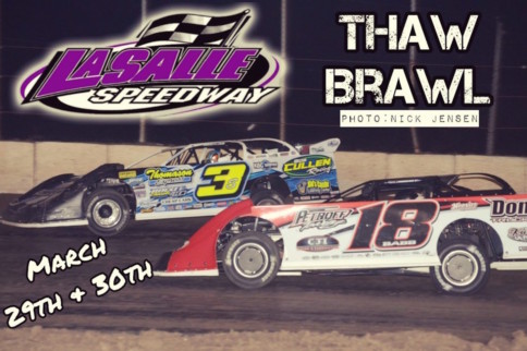 La Salle Speedway’s $15,000 To Win Thaw Brawl Set For March 29-30