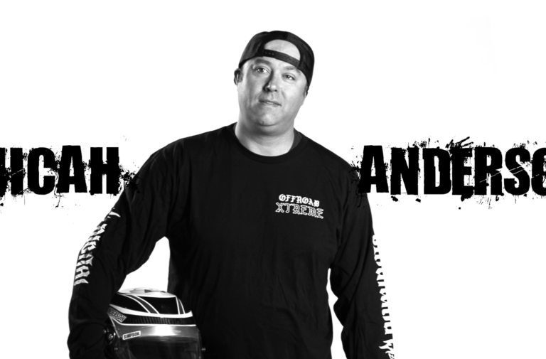 Micah Anderson – The Media Mover And Shaker Behind Off Road Xtreme