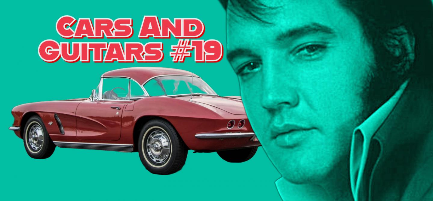 Cars And Guitars: 1962 Corvette and Elvis