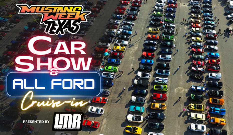 All About The Official Mustang Week Texas Car Show Presented By LMR