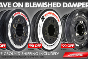 ATI’s Blemished Dampers Offer Big Savings For Your Engine Build